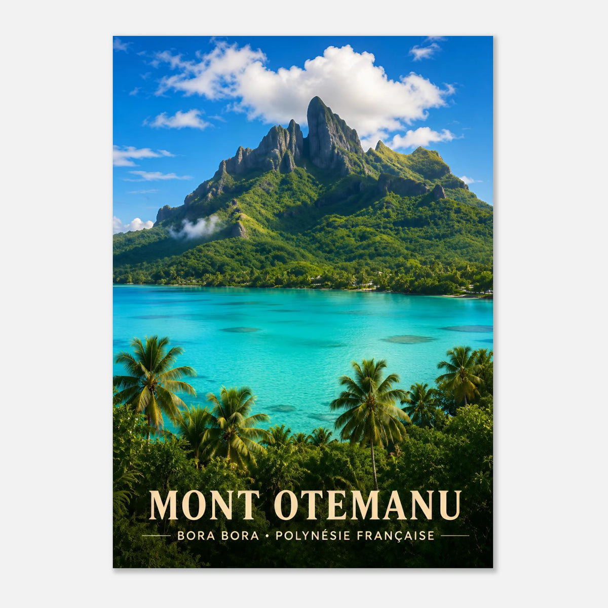 Mont Otemanu, Bora Bora | Polynésie Française