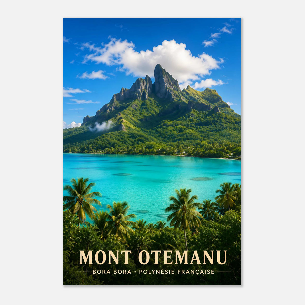 Mont Otemanu, Bora Bora | Polynésie Française